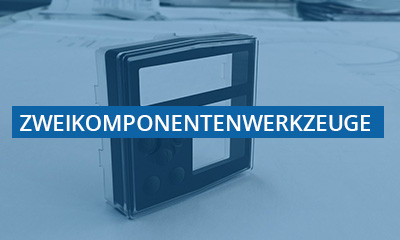 ZWEIKOMPONENTENWERKZEUGE